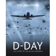 Times D-Day - The story of the allied landings